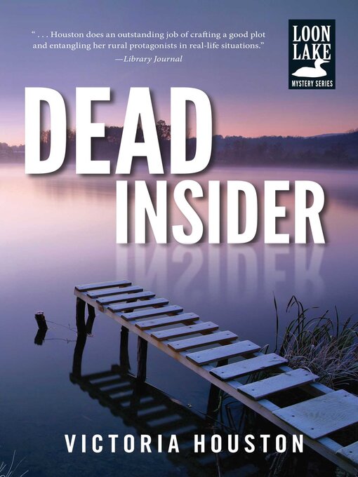 Title details for Dead Insider by Victoria Houston - Available